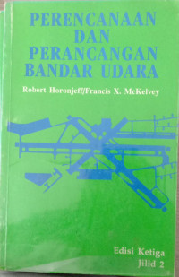Image of PERENCANAAN DAN PERANCANGAN BANDAR UDARA