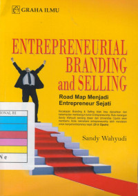 Image of Entrepreneurial branding and selling : road map menjadi entrepreneur sejati