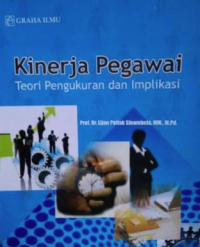 Kinerja Pegawai : Teori pengukuran dan implikasi