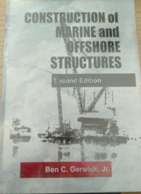 CONSTRUCTION of MARINE and OFFSHORE STRUCTURE Second Edition