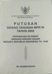 Image of Putusan sidang tahunan MPR RI tahun 2002
