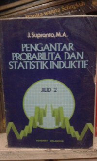 Pengantar Probabilita Dan Statistik Induktif Jilid 2