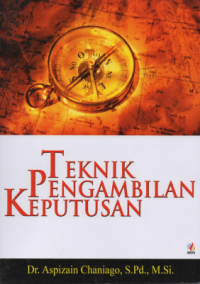 Image of TEKNIK PENGGAMBILAN KEPUTUSAN