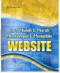 CARA MUDAH & MURAH MEMBANGUN & MENGELOLA WEBSITE