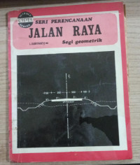 Image of seri perencanaan jalan raya segi geometrik