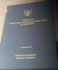 himpunan peraturan pertelekomunikasian di indonesia