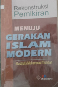 Menuju Gerakan Islam Modern