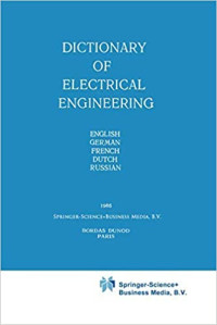 DICTIONARY OF ELECTRICAL ENGINEERING