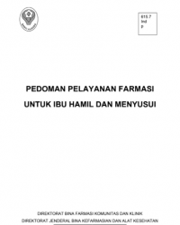 PEDOMAN PELAYANAN FARMASI UNTUK IBU HAMIL DAN MENYUSUI