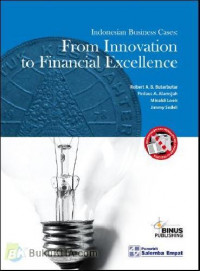 Indonesian Business Cases: From Innovation to Financial Excellemce