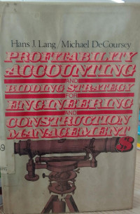 Image of PROFITTABILITY ACCOUNTING AND BIDDING STRATEGY FOR ENGINEERING AND CONSTUCTION MANAGEMENT