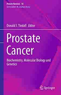 Prostate Cancer Biochemistry, Molecular Biology and Genetics