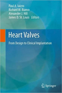 Hearts Valves From Design to Clinical Implantation