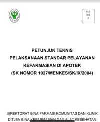 Image of PETUNJUK TEKNIS PELAKSANAAN STANDAR PELAYANAN KEFARMASIAN DI APOTEK