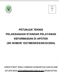 PETUNJUK TEKNIS PELAKSANAAN STANDAR PELAYANAN KEFARMASIAN DI APOTEK