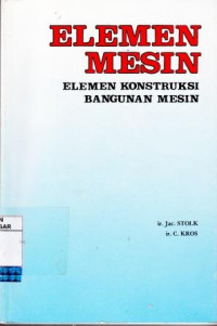 ELEMEN MESIN ELEMEN KONSTRUKSI BANGUNAN MESIN