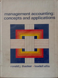 Management accounting: concepts and applications