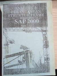 analisis & perancangan struktur frame menggunakan sap 2000