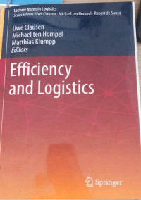 Effciency and logistics