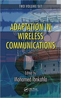 Adaptation in Wireless Communications