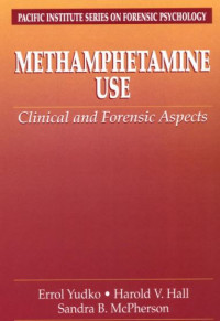 Image of METHAMPHETAMINE USE Clinical and Forensic Aspects