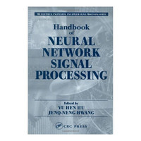 Image of Handbook of NEURAL NETWORK SIGNAL PROCESSING