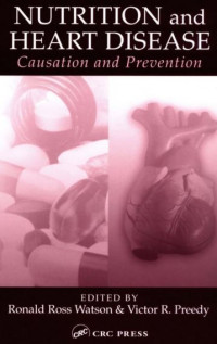 Image of NUTRITION and HEART DISEASE Causation and Prevention