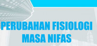 PERUBAHAN FISIOLOGIrnMASA NIFAS