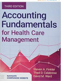 Accounting Fundamentalsrnfor Health Care Management