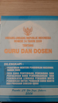 UNDANG UNDANG REPUBLIK INDONESIA NOMOR  14 TAHUN 2005 TENTANG GURU DAN DOSEN