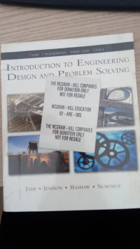 INTRODUCTION TO ENGINEERING DESIGN AND PROBLEM SOLVING