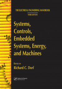 Image of The Electrical Engineering Handbook Systems, Controls, Embedded Systems, Energy, and Machines