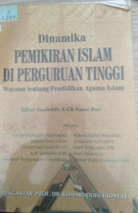 Dinamika Pemikiran Islam di Perguruan Tinggi Wacana tentang Pendidikan Agama Islam