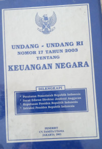 undang undang RI nomor 17 tahun 2003 tentang keuangan negara