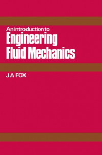 An Introduction to Engineering Fluid Mechanics