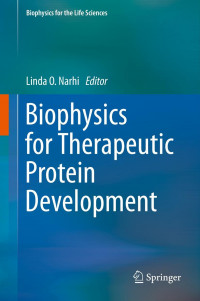 Image of Biophysics for Therapeutic Protein Development