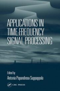 APPLICATIONS IN TIME-FREQUENCY SIGNAL PROCESSING