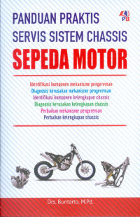 PANDUAN PRAKTIS SERVIS SISTEM SISTEM CHASSIS SEPEDA MOTOR