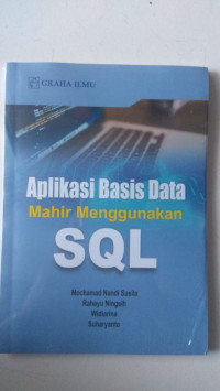 Image of APLIKASI BASIS DATA MAHIR MENGGUNAKAN SQL