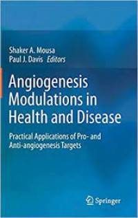 Angiogenesis Modulations in Health and Disease