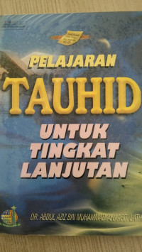 Image of PELAJARAN TAUHID untuk tingkat lanjutan