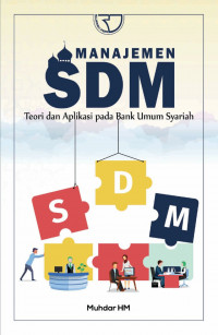 Image of Manajemen SDM Teori dan Aplikasi pada Bank Umum Syariah