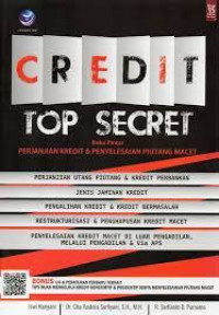 Image of CREDIT TOP SECRET Buku Pintar PERJANJIAN KREDIT & PENYELESAIAN PIUTANG MACET