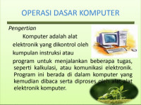 OPERASI DASAR KOMPUTER