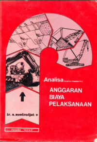 ANALISA (CARA MODERN) ANGGARAN BIAYA PELAKSANAAN