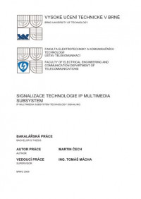 SIGNALIZACE TECHNOLOGIE IP MULTIMEDIA
SUBSYSTEM