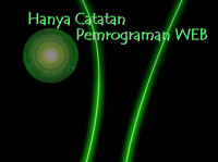 Hanya Catatan Pemrograman WEB