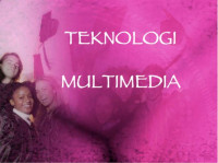 Image of TEKNOLOGI

MULTIMEDIA