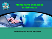 Image of Memahami etimologi

multimedia