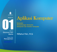 Image of Aplikasi Komputer
Komputer
Perkembangan Komputer
Komponen dan Struktur Komputer